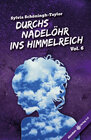Buchcover Durchs Nadelöhr ins Himmelreich Vol. 6