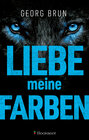 Buchcover Liebe meine Farben