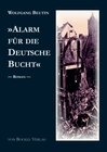 Buchcover “Alarm für die Deutsche Bucht”. Roman