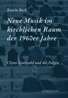Buchcover Neue Musik im kirchlichen Raum der 1960er Jahre