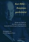 Buchcover Kurt Hiller — Rezeptions-Geschichte(n)