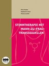 Buchcover Stimmtherapie mit Mann-zu-Frau-Transsexuellen - Fachbuch