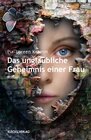 Buchcover Das unglaubliche Geheimnis einer Frau