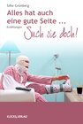 Buchcover Alles hat auch seine gute Seite ...