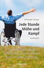 Buchcover Jede Stunde Mühe und Kampf
