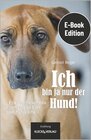 Buchcover Ich bin ja nur der Hund!