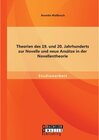 Buchcover Theorien des 19. und 20. Jahrhunderts zur Novelle und neue Ansätze in der Novellentheorie. Annette Wallbruch