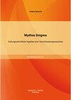 Buchcover Mythos Enigma: Kulturgeschichtliche Aspekte einer Verschlüsselungsmaschine