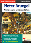 Buchcover Pieter Bruegel ... anmalen und weitergestalten