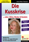 Buchcover Die Kusskrise... oder: Ritter, Räuber & Randale