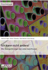 Buchcover Ich kann nicht anders! Wie Zwangsstörungen das Leben beeinflussen