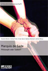 Buchcover Marquis de Sade: Philosoph oder Sadist?