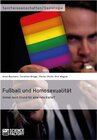 Buchcover Fußball und Homosexualität. Immer noch Grund für eine rote Karte?