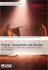 Buchcover Körper, Sexualität und Gender. Zur (De)Konstruktion von „Männlichkeit“ und „Weiblichkeit“ im Werk von William Shakespear