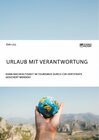 Buchcover Urlaub mit Verantwortung. Kann Nachhaltigkeit im Tourismus durch CSR-Zertifikate gesichert werden?