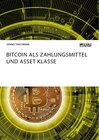 Buchcover Bitcoin als Zahlungsmittel und Asset Klasse