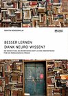 Buchcover Besser lernen dank Neuro-Wissen? Die Bedeutung neurowissenschaftlicher Erkenntnisse für die pädagogische Praxis