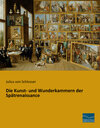 Buchcover Die Kunst- und Wunderkammern der Spätrenaissance