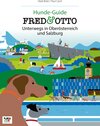 Buchcover FRED & OTTO unterwegs in Oberösterreich und Salzburg