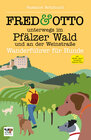 Buchcover FRED & OTTO unterwegs im Pfälzer Wald und an der Weinstraße