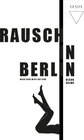 Buchcover Rausch in Berlin