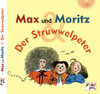 Buchcover Max und Moritz & Der Struwwelpeter - CD