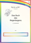 Buchcover "Myrtel und Bo" - Das Buch des Regenbogens - Klasse 2 - Lernabschnitt 4 - Druckschrift