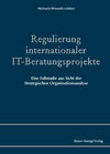 Buchcover Regulierung internationaler IT-Beratungsprojekte