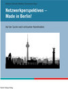 Buchcover Netzwerkperspektiven – Made in Berlin!