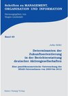 Determinanten der Zukunftsorientierung in der Berichterstattung deutscher Aktiengesellschaften width=