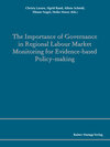 Buchcover The Importance of Governance in Regional Labour Market Monitoring for Evidence-based Policy-Making