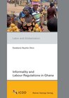 Buchcover Informality and Labour Regulations in Ghana