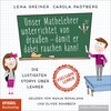 Buchcover Unser Mathelehrer unterrichtet von draußen – damit er dabei rauchen kann!