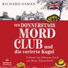 Buchcover Der Donnerstagsmordclub und die verirrte Kugel (Die Mordclub-Serie 3)
