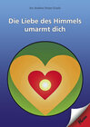 Buchcover Die Liebe des Himmels umarmt dich