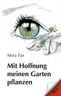 Buchcover Mit Hoffnung meinen Garten pflanzen