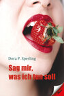 Buchcover Sag mir, was ich tun soll