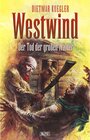 Buchcover Dietmar Kueglers Westwind 01: Der Tod der grossen Wälder / Dietmar Kueglers Westwind Bd.1