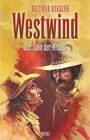 Buchcover Dietmar Kueglers Westwind 03: Der Sohn der Wildnis / Dietmar Kueglers Westwind Bd.3