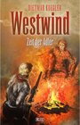 Buchcover Dietmar Kueglers Westwind 07: Zeit der Adler / Dietmar Kueglers Westwind Bd.7