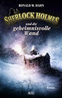 Buchcover Sherlock Holmes - Neue Fälle 03: Sherlock Holmes und die geheimnisvolle Wand