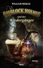 Buchcover Sherlock Holmes und der Wiedergänger / Sherlock Holmes - Neue Fälle Bd.18
