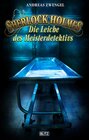 Buchcover Sherlock Holmes - Neue Fälle 31: Die Leiche des Meisterdetektivs / Sherlock Holmes - Neue Fälle Bd.31