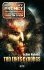 Buchcover Raumschiff Promet - Die Abenteuer der Shalyn Shan 11: Tod eines Cyborgs