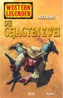 Buchcover Western Legenden 38: Die gejagten Zwei / Western Legenden Bd.38