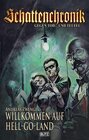 Buchcover Schattenchronik - Gegen Tod und Teufel 09: Willkommen auf Hell-Go-Land / Schattenchronik - Gegen Tod und Teufel Bd.9