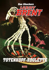 Buchcover Larry Brent Classic 082: Das Totenkopf-Roulette
