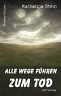 Buchcover Alle Wege führen zum Tod