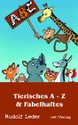 Buchcover Tierisches A - Z & Fabelhaftes