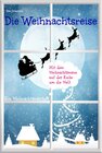 Buchcover Die Weihnachtsreise - Ein Weihnachtsmärchen.